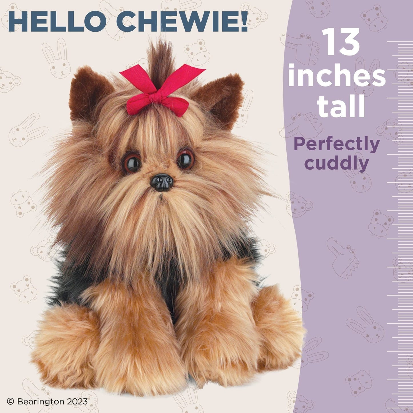 13" Dog Yorkshire Terrier Chewie
